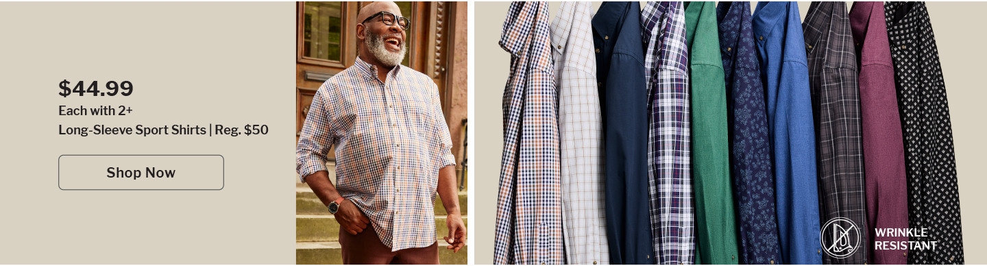 Long-Sleeve Sport Shirts | Reg. $50 | $44.99 each when you buy 2 or more | Shop Now