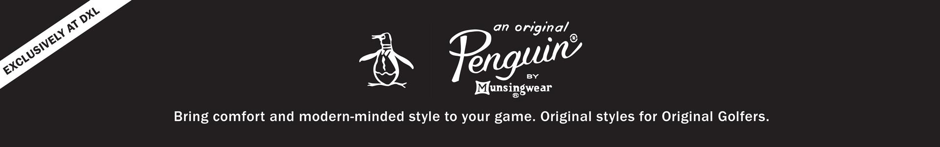 ORIGINAL PENGUIN | EXCLUSIVELY AT DXL | Bring comfort and modern-minded style to your game.