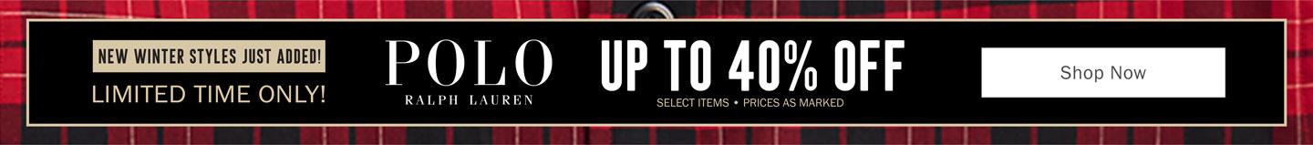 POLO RALPH LAUREN UP TO 40% OFF | SELECT ITEMS  | PRICES AS MARKED | SHOP NOW