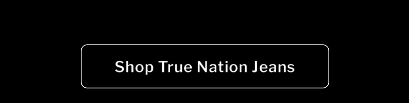 Shop True Nation Jeans